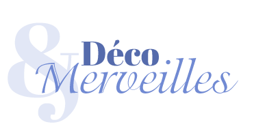 Déco et merveilles